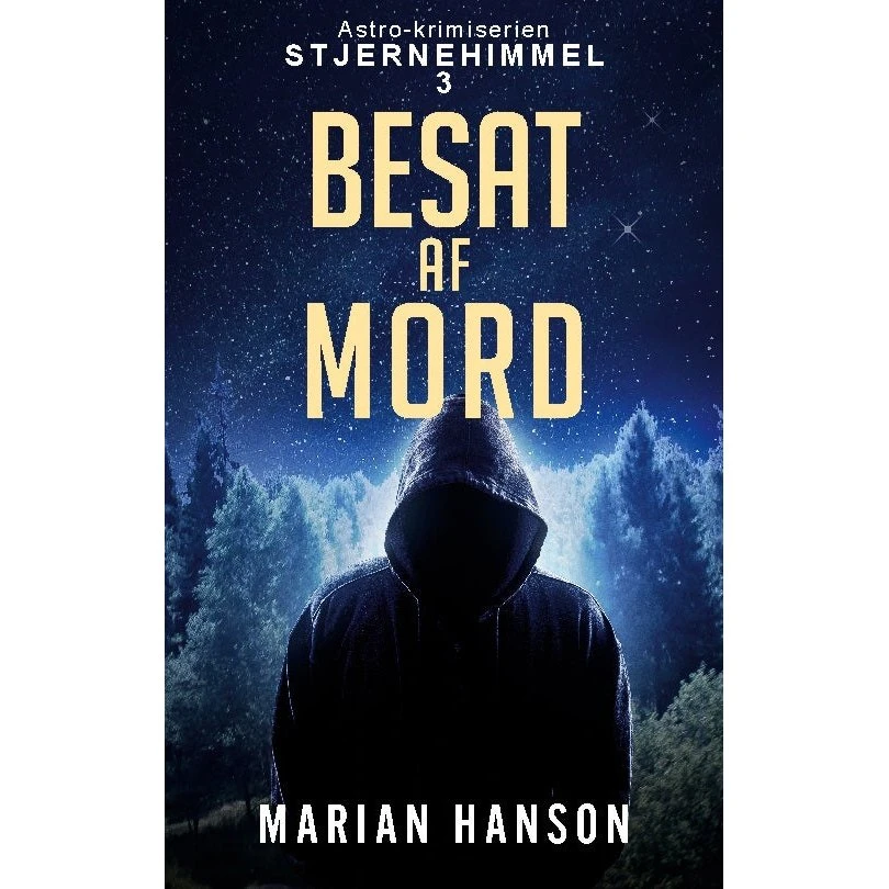 Besat af Mord - Marian Hanson (Stjernehimmel 3)
