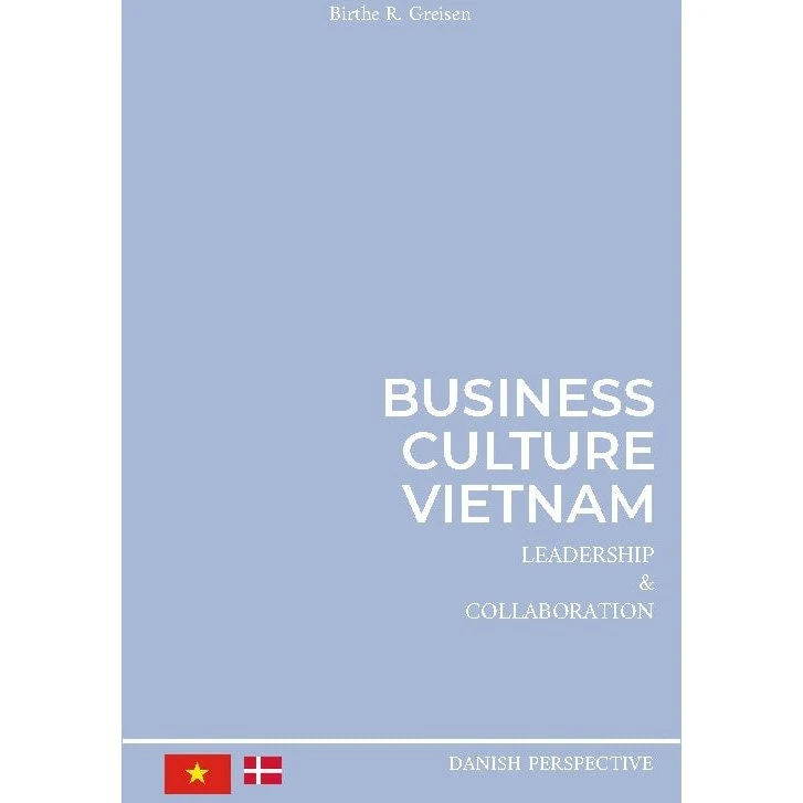Business Culture Vietnam - Birthe R. Greisen