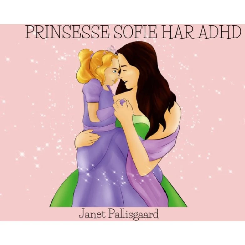 Prinsesse Sofie har ADHD - Janet Pallisgaard