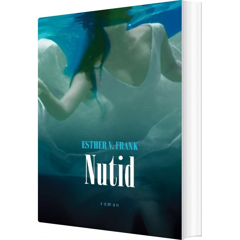 Nutid af Esther V. Frank - Bog