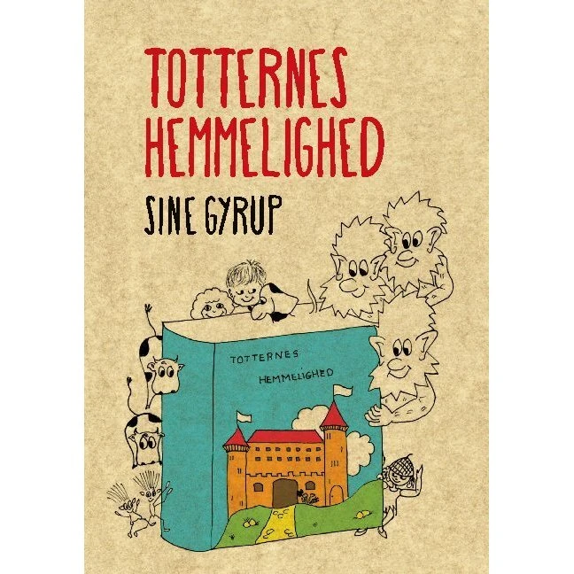 Totternes hemmelighed af Sine Gyrup