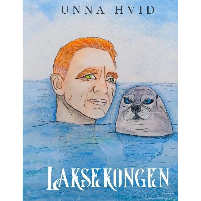 Laksekongen af Unna Hvid