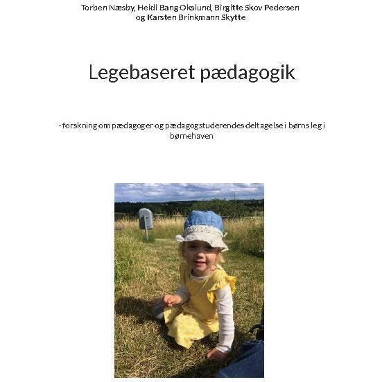 Legebaseret Pædagogik af Torben Næsby
