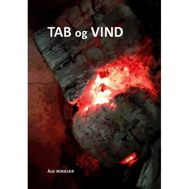Tab og vind af Åge Rokkjær