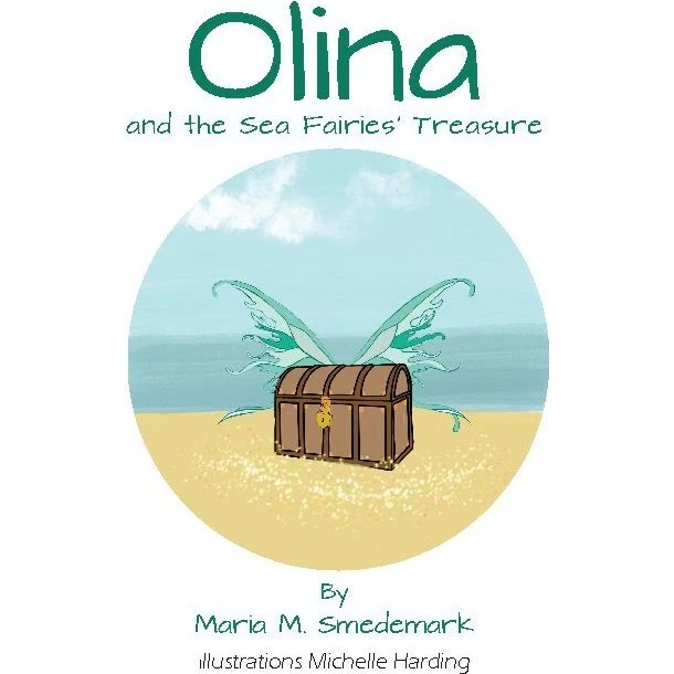 Olina and the Sea Fairies' Treasure - Maria Meng Smedemark