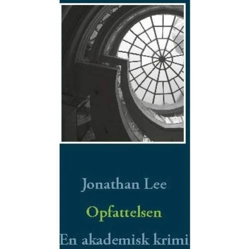 Opfattelsen - Jonathan Lee (Akademisk krimi)