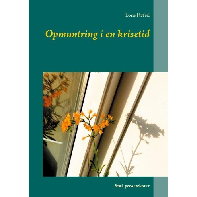 Lone Rytsel: Opmuntring i en krisetid