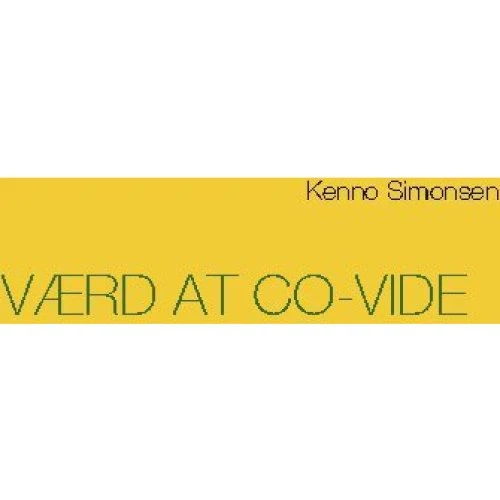 Værd at CO-VIDe af Kenno Simonsen (Bog)