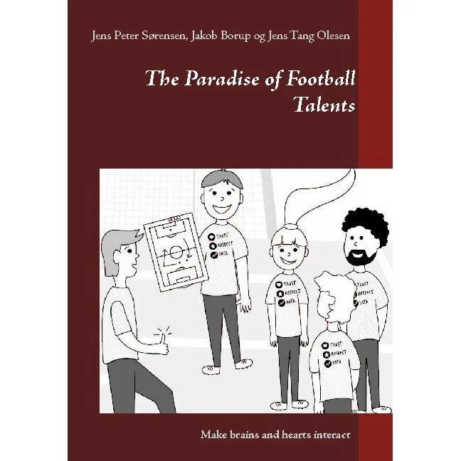The Paradise of Football Talents - Jens Peter Sørensen (Engelsk)
