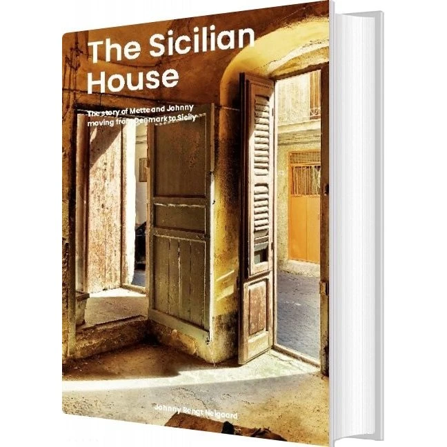 The Sicilian House af Bengt Johnny Neigaard (Engelsk)