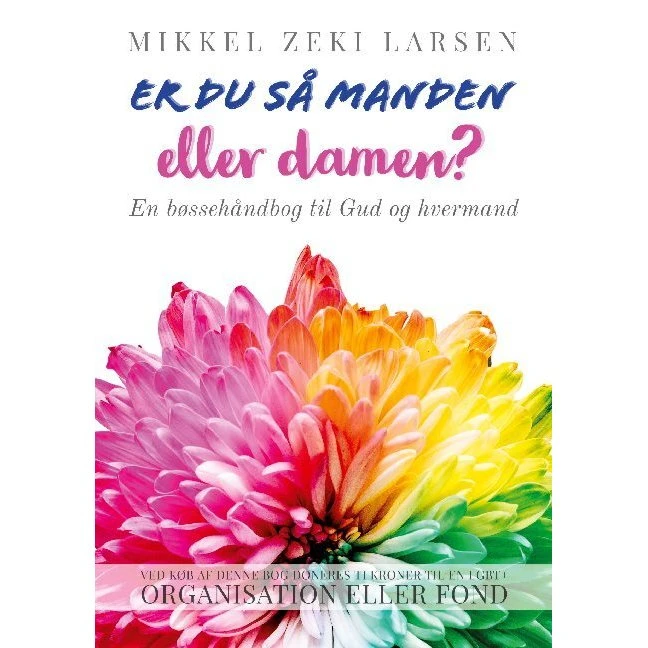 Er du så manden eller damen? - Mikkel Zeki Larsen