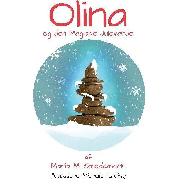 Olina Og Den Magiske Julevarde - Maria Meng Smedemark