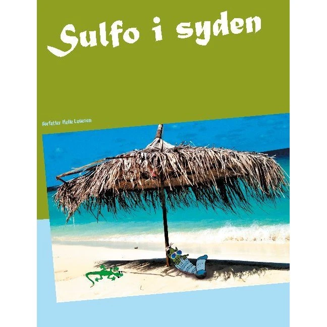 Sulfo i syden - Helle Lauesen