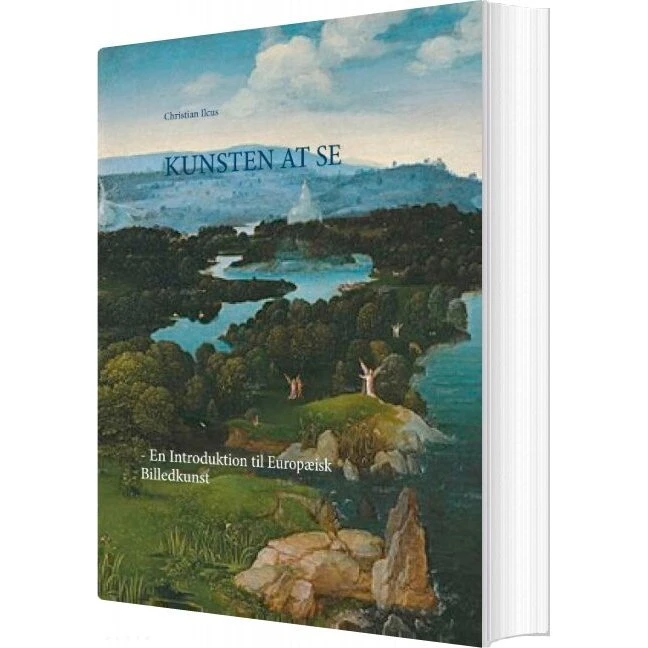 Kunsten At Se - Christian Ilcus - Bog
