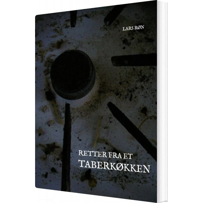 Retter Fra Et Taberkøkken af Lars Røn - Bog