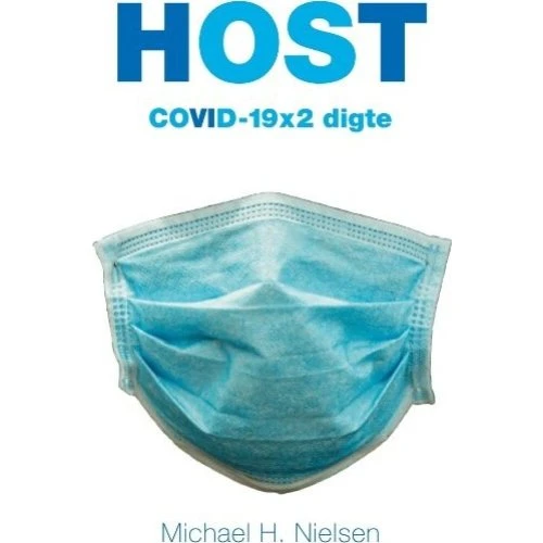Michael H. Nielsen: Host COVID-19 x 2 - Digtsamling