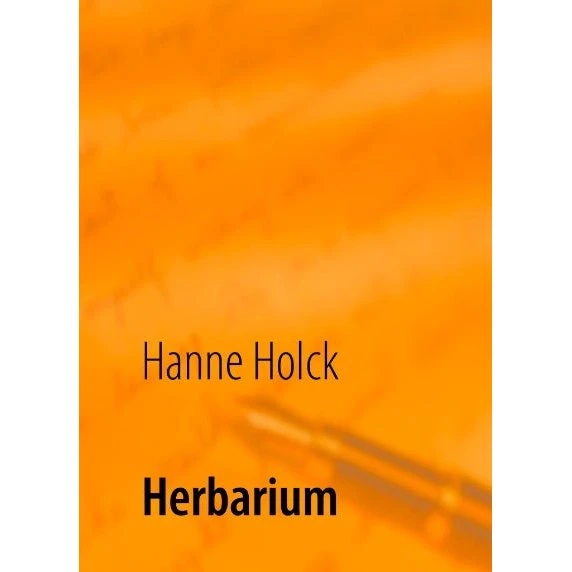 Herbarium af Hanne Holck - Digtsamling