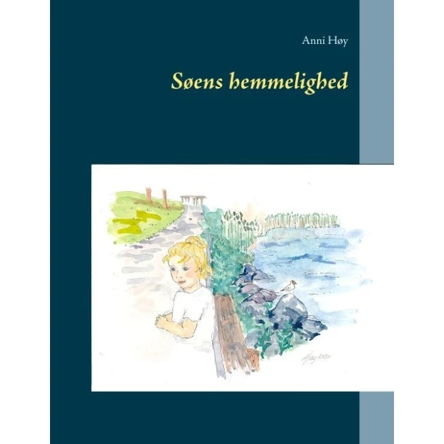 Søens hemmelighed af Anni Høy