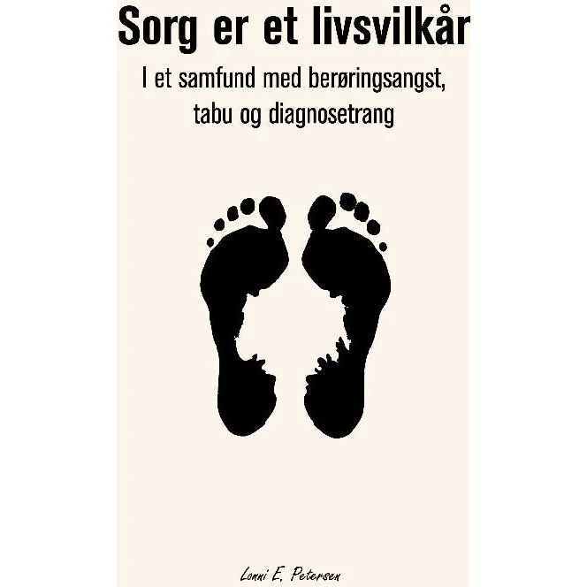 Sorg er et livsvilkår - Lonni Petersen
