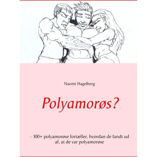 Polyamorøs? - Naomi Hagelberg - Bog