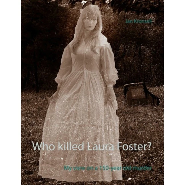 Who killed Laura Foster? af Jan Kronsell