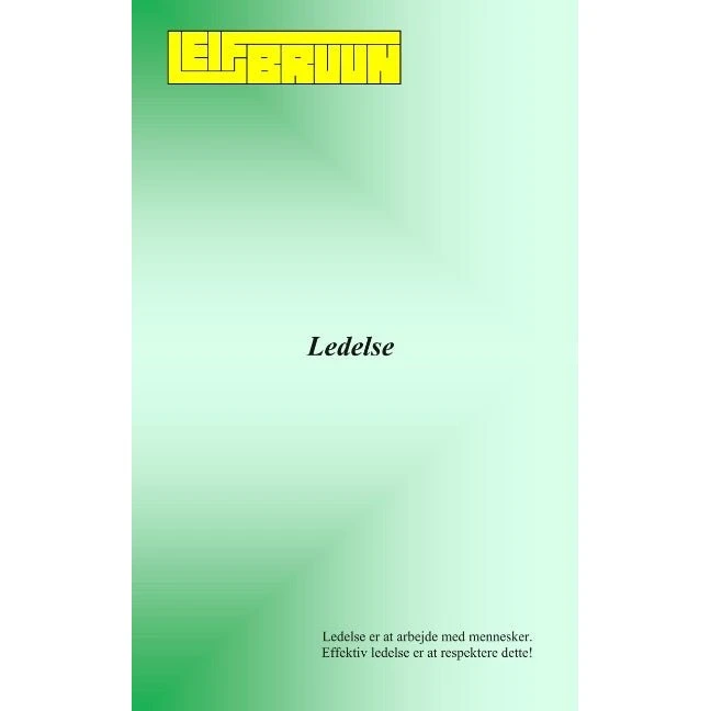 Ledelse af Leif Bruun