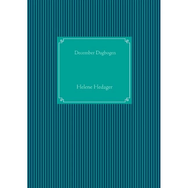 December Dagbogen af Helene Hedager