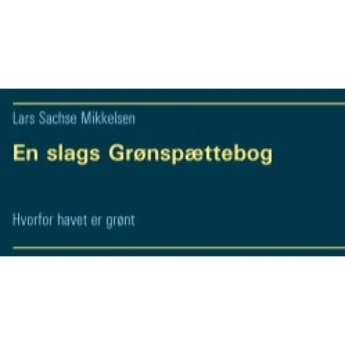 En slags Grønspættebog af Lars Sachse Mikkelsen