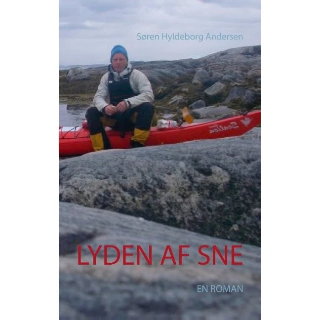 Lyden af sne - Søren Hyldeborg Andersen (Bog)