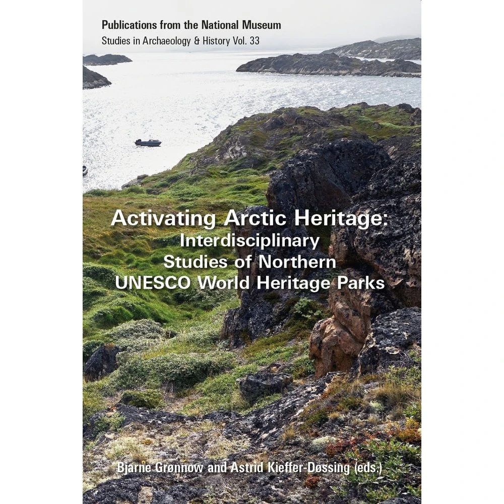 Activating Arctic Heritage - Nationalmuseet Antologi
