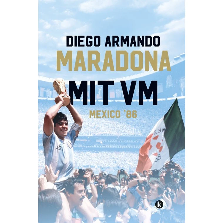 Mit VM, Mexico 1986 - Diego Maradona