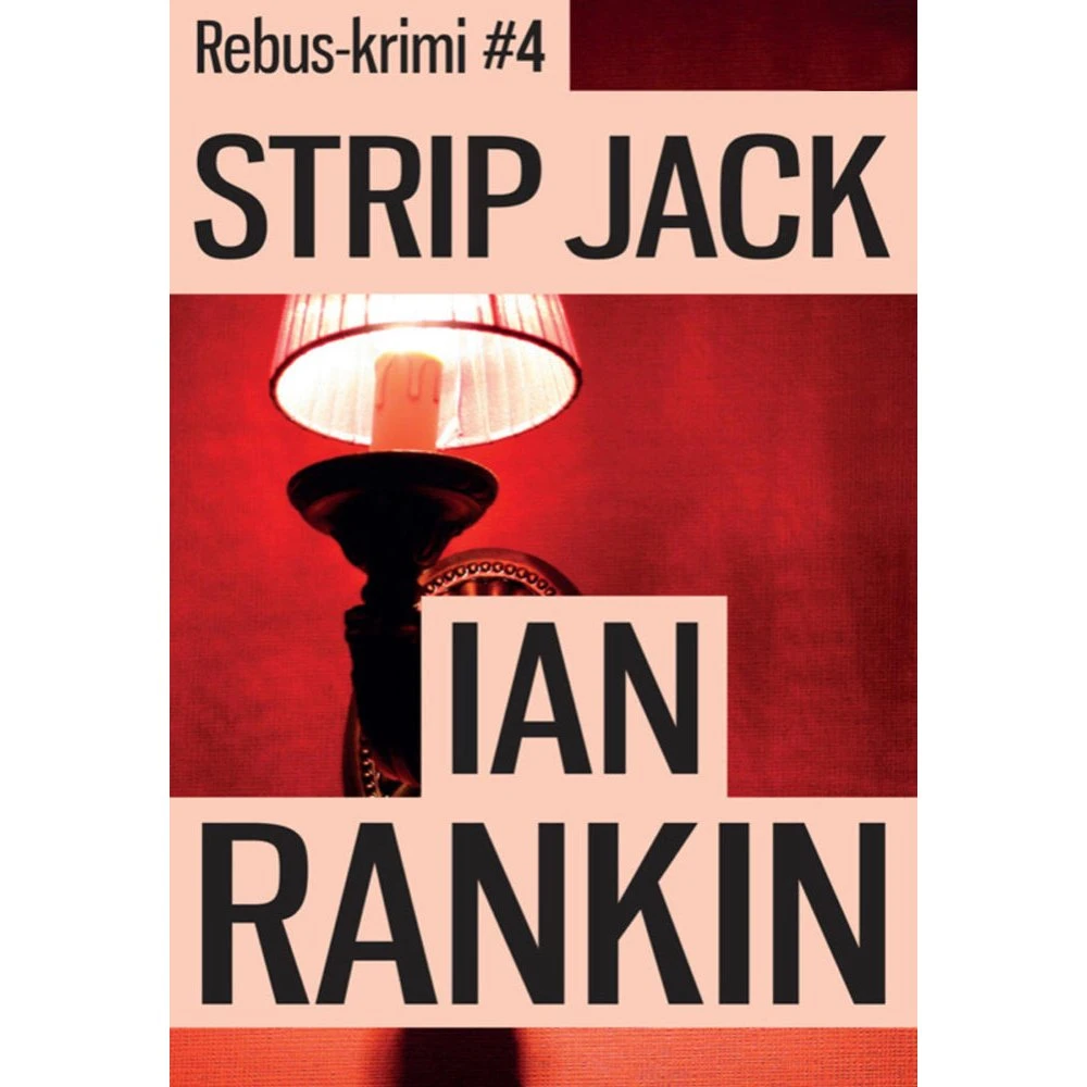 Ian Rankin: Strip Jack - Lydbog
