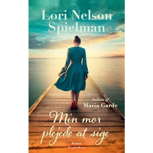 Lori Nelson Spielman: Min mor plejede at sige - Lydbog