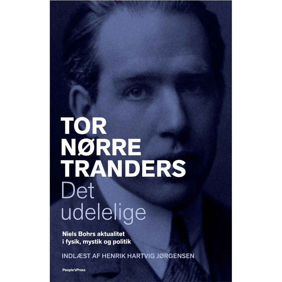 Det udelelige - Tor Nørretranders (Lydbog)