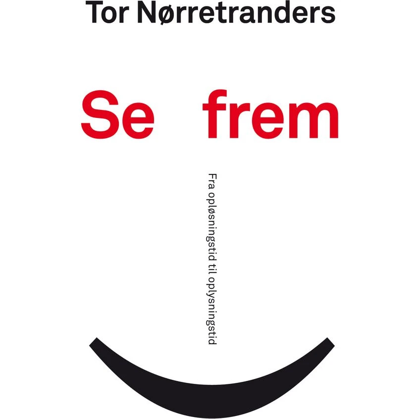 Se frem - Tor Nørretranders (Lydbog)