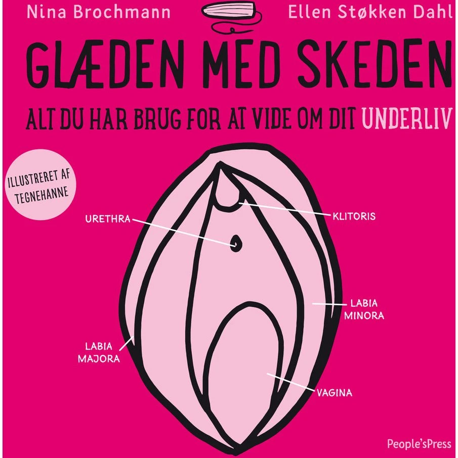 Glæden med skeden - Nina Brochmann & Ellen Støkken Dahl (Lydbog)