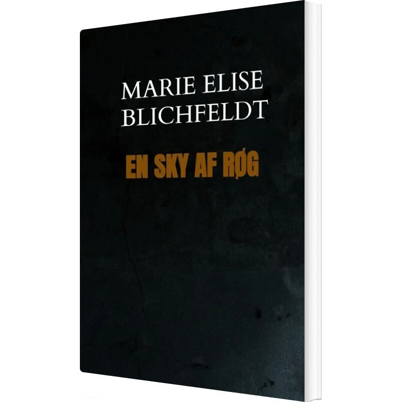 En Sky Af Røg af Marie Elise S. R. Blichfeldt
