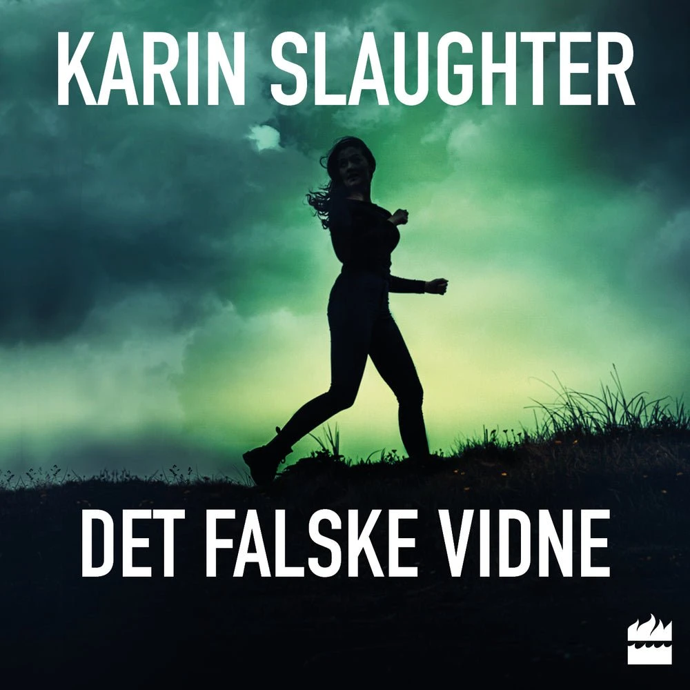 Karin Slaughter: Det falske vidne (Lydbog)