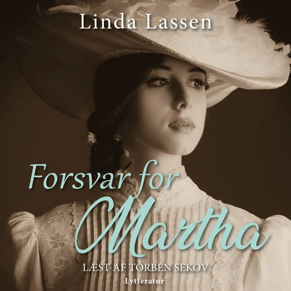 Linda Lassen: Forsvar for Martha