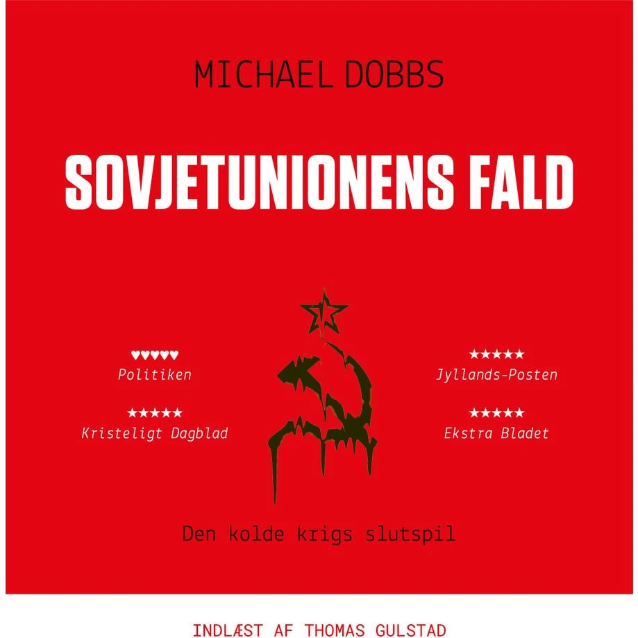 Michael Dobbs: Sovjetunionens fald (Lydbog)