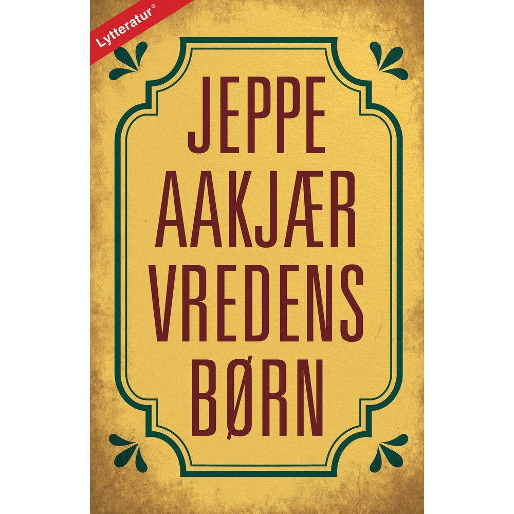Vredens børn - Jeppe Aakjær
