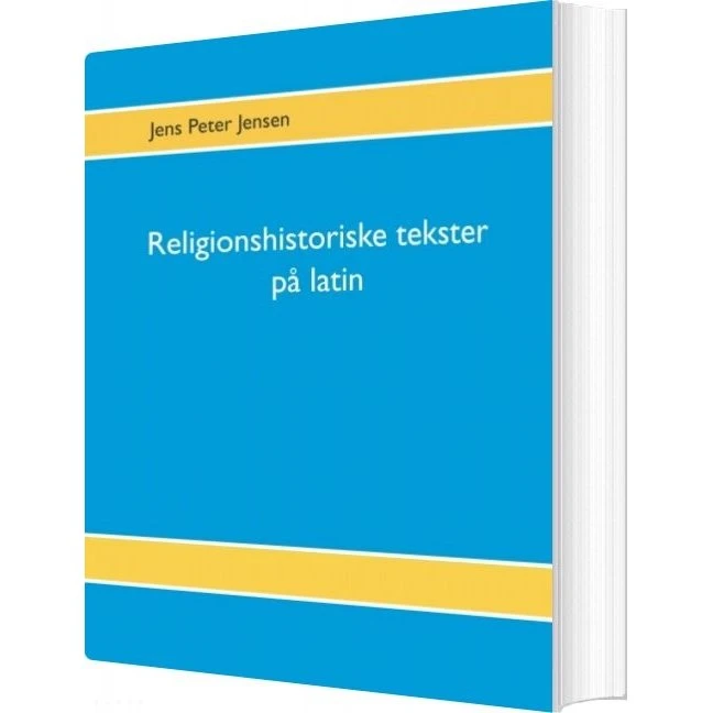 Religionshistoriske Tekster På Latin af Jens Peter Jensen