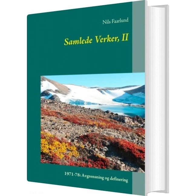 Nils Faarlund: Samlede Verker, II - Norsk Bog