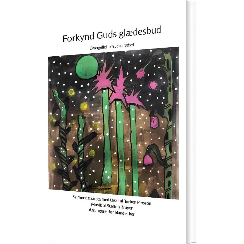 Forkynd Guds Glædesbud - Torben Persson - Kor-kantate