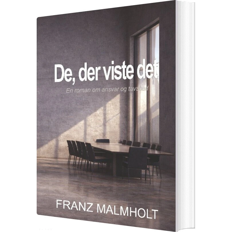 Franz Malmholt: De Der Viste Det (Roman)