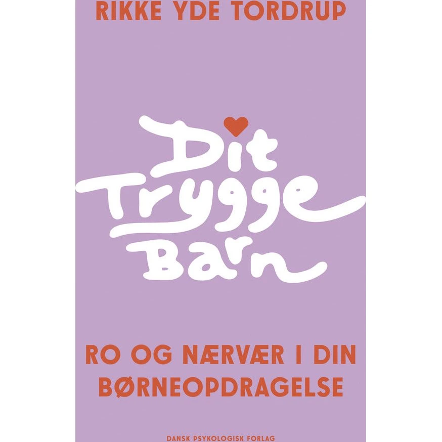 Dit trygge barn af Rikke Yde Tordrup - Lydbog