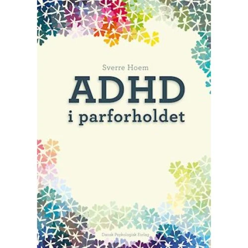 ADHD i parforholdet - Sverre Hoem - Lydbog