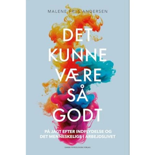 Malene Friis Andersen: Det kunne være så godt (Lydbog)