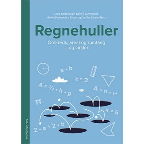 Regnehuller: Omkreds, areal, rumfang og cirkler - Elevhæfte