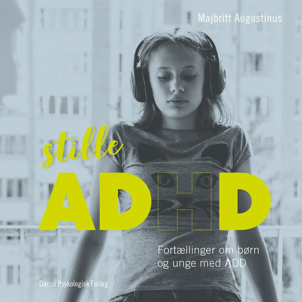 Stille ADHD af Majbritt Augustinus (Lydbog)